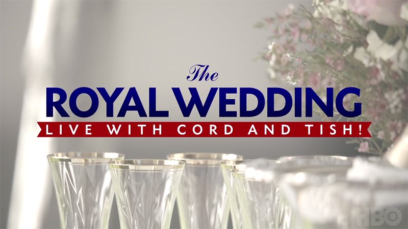 Ferrell, Shannon Announce The Royal Wedding Live with Cord and Tish! on HBO