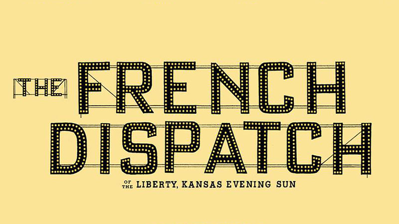 Wes Anderson's The French Dispatch Release Date & Whimsical Logo