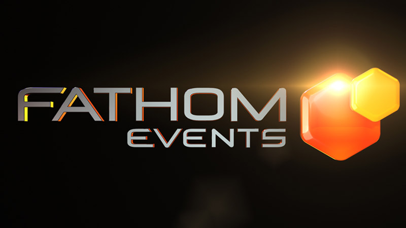 Fathom Events Shares List of Canceled & Postponed Events