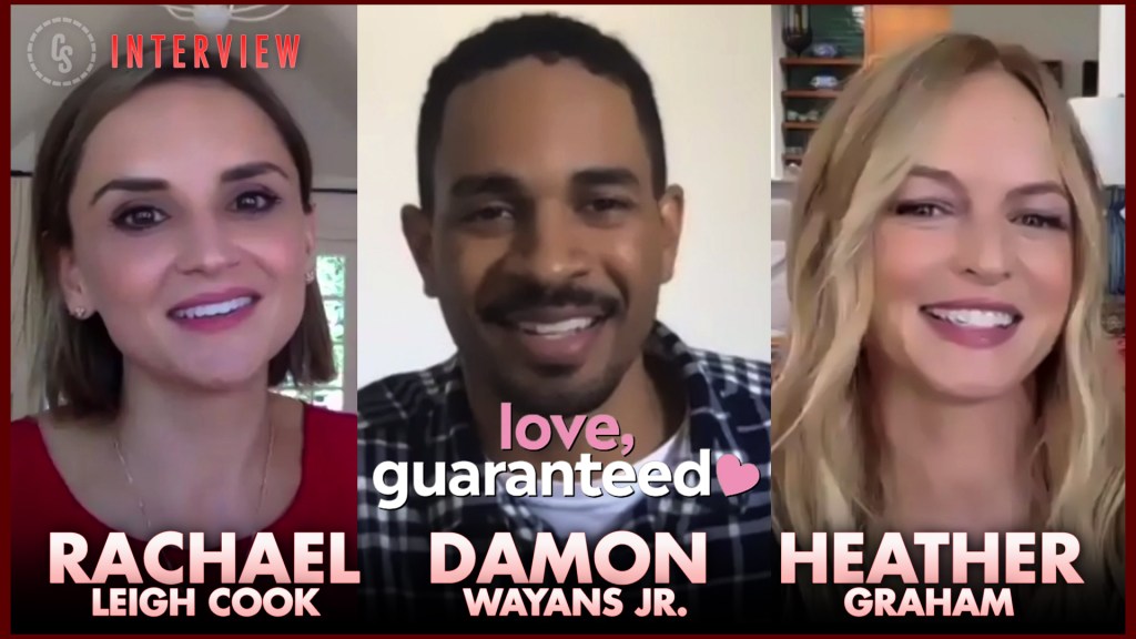 CS Video: Rachel Leigh Cook, Damon Wayans Jr. & Heather Graham on Love, Guaranteed