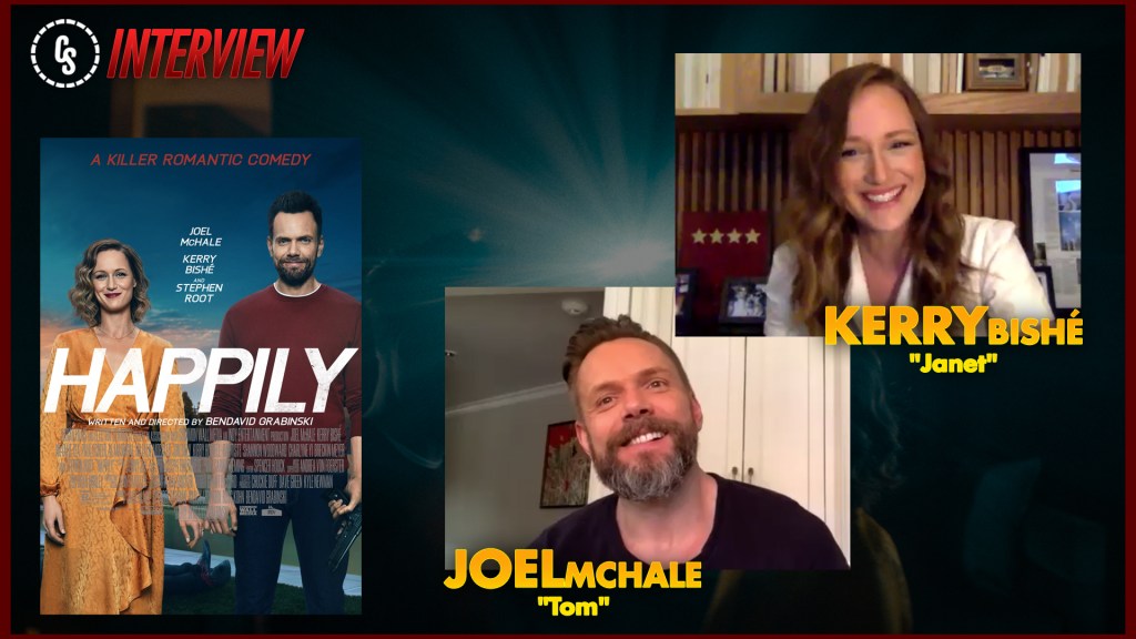 CS Video: Stars Joel McHale & Kerry Bishé on Dark Rom-Com Happily