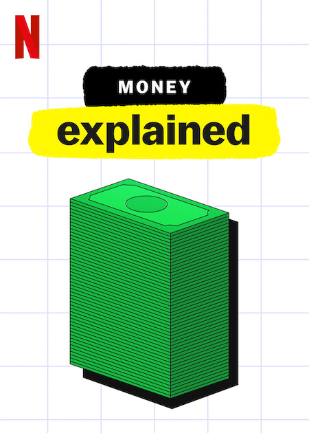 Money, Explained on Netflix