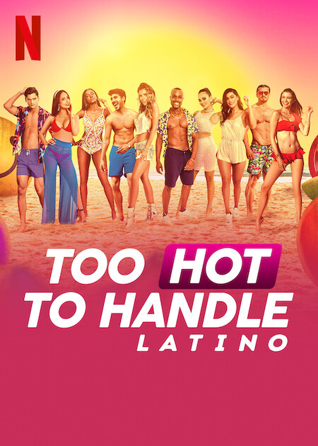 Too Hot to Handle: Latino on Netflix