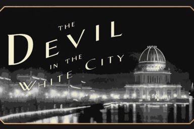 The Devil in the White City