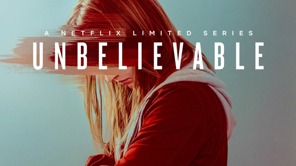 Unbelievable on Netflix