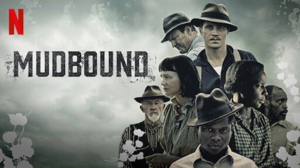 Mudbound Where to Watch and Stream Online