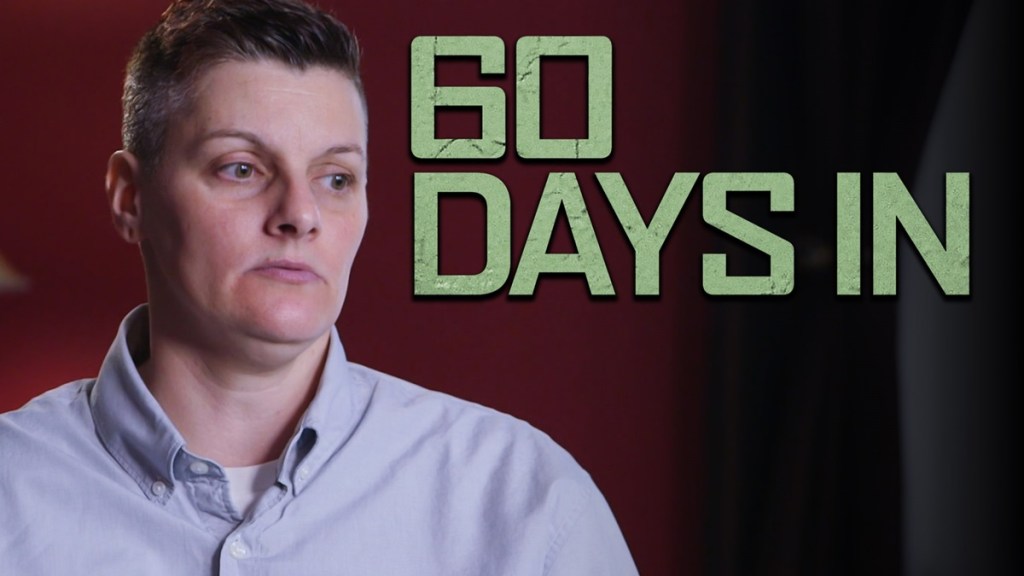 60 Days In Season 6 Streaming: Watch & Stream Online via Hulu & Peacock