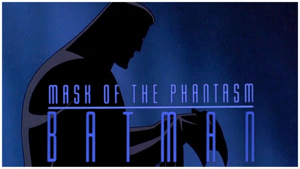 Batman: Mask of the Phantasm