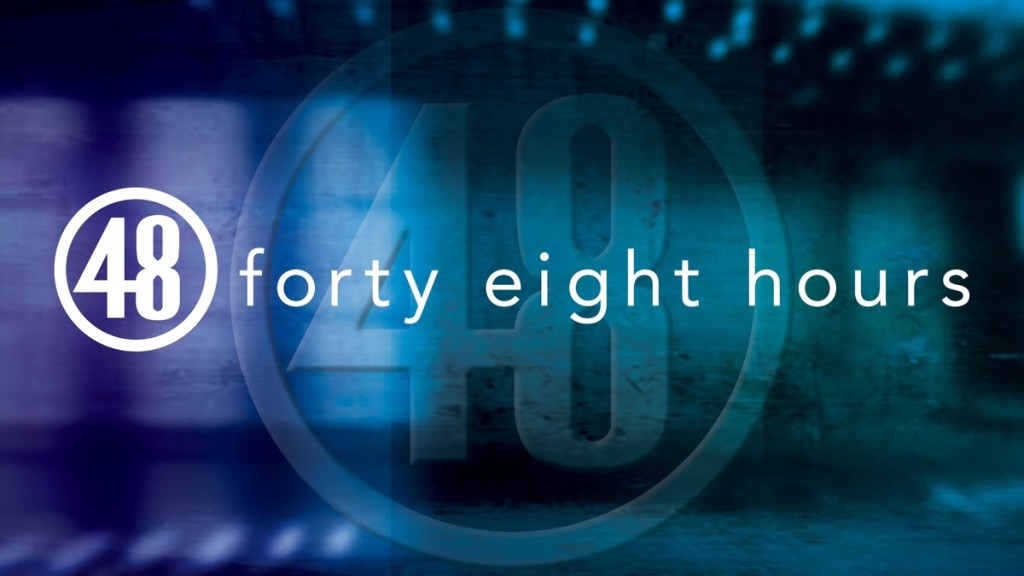 48 Hours Season 25 Streaming: Watch & Stream Online via Paramount Plus