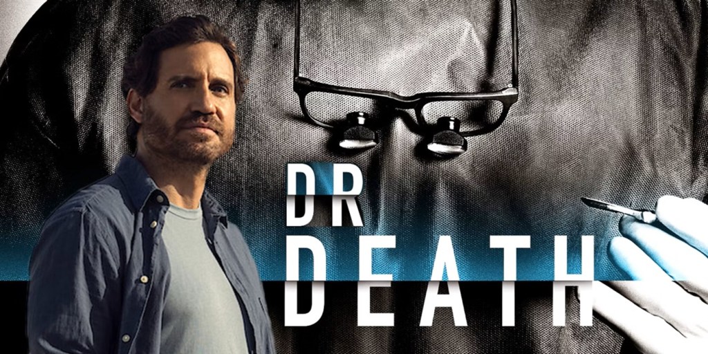 Will There Be a Dr. Death Season 3 Release Date & Is It Coming Out?