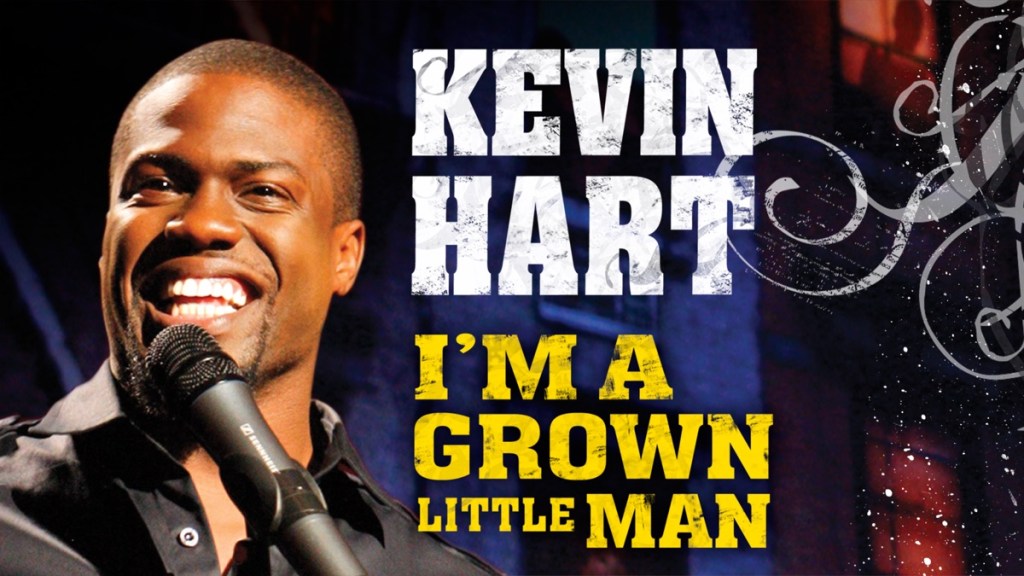 Kevin Hart: I'm a Grown Little Man Streaming: Watch & Stream Online via Netflix