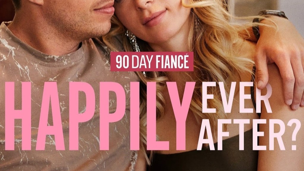 90 Day Fiancé: Happily Ever After? Season 2 Streaming: Watch & Stream Online via HBO Max