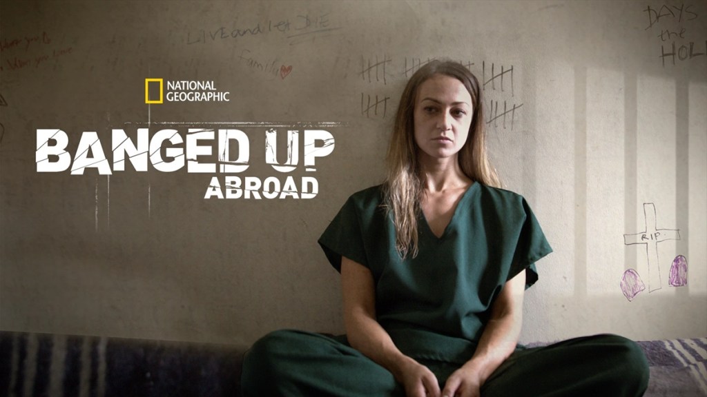 Banged Up Abroad Season 7