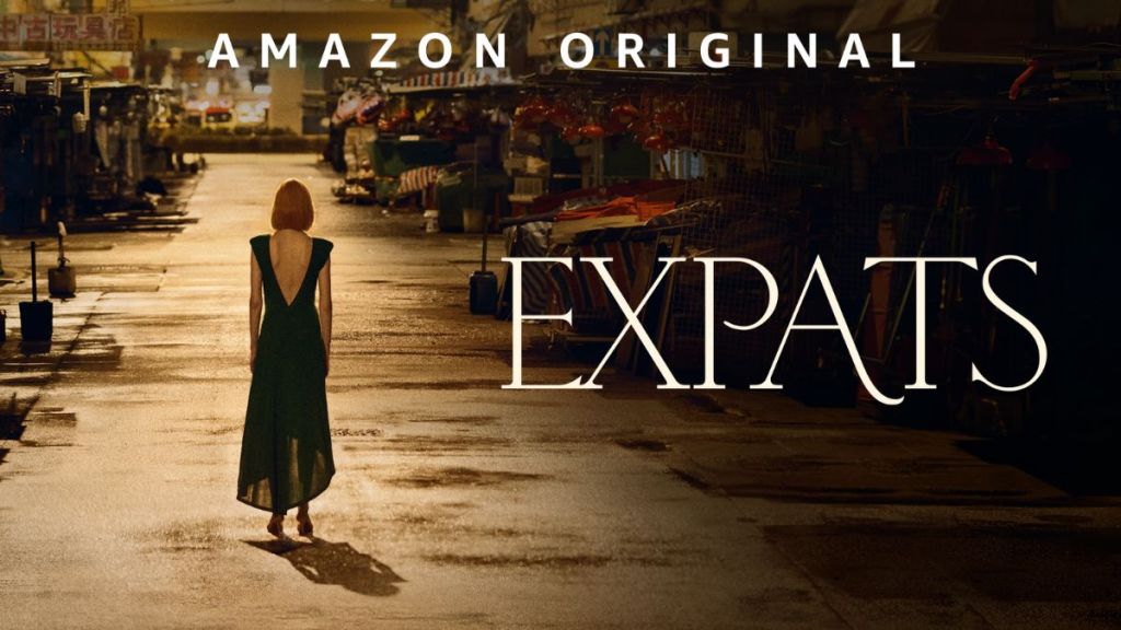 Expats Season 1 Episode 1 & 2 Release Date & Time on Amazon Prime Video