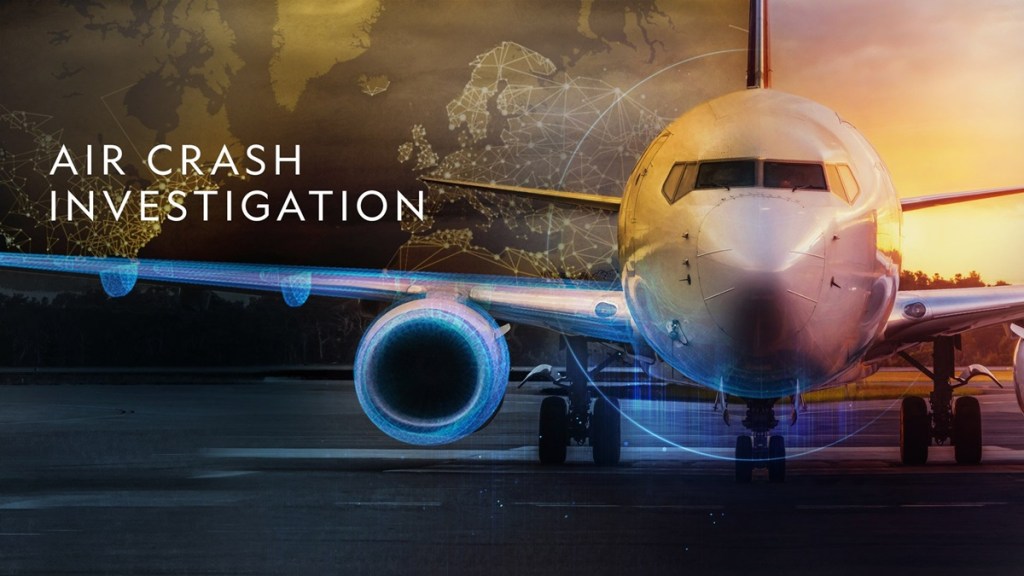 Air Crash Investigation Season 5 Streaming: Watch & Stream Online via Paramount Plus