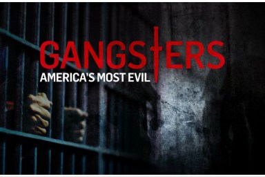 Gangsters: America's Most Evil (2012) Season 6 streaming