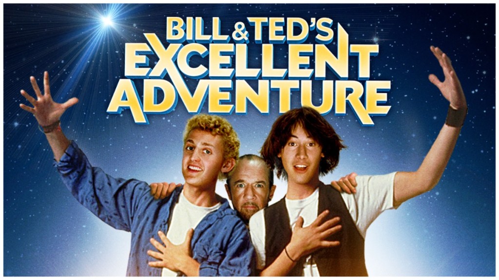 Bill & Ted's Excellent Adventure