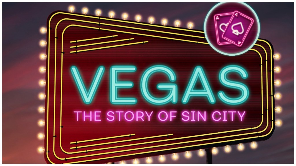 Vegas: The Story of Sin City Season 1: How Many Episodes