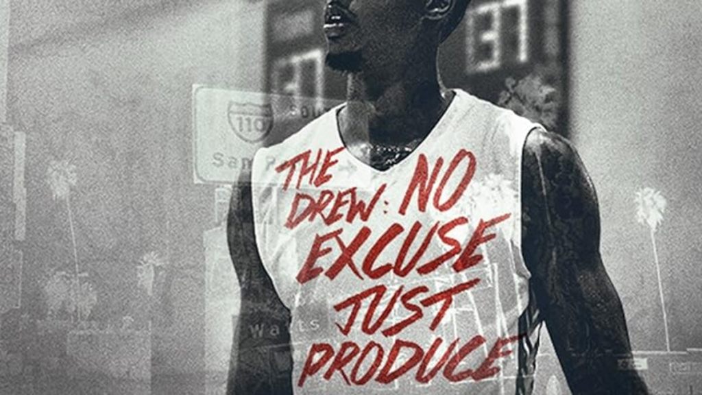 The Drew: No Excuse Just Produce