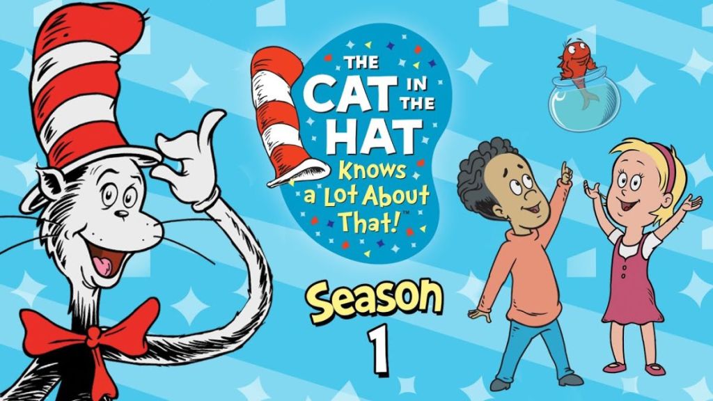 The Cat in the Hat Knows a Lot About That! Season 1 Streaming: Watch & Stream Online via Amazon Prime Video and Peacock