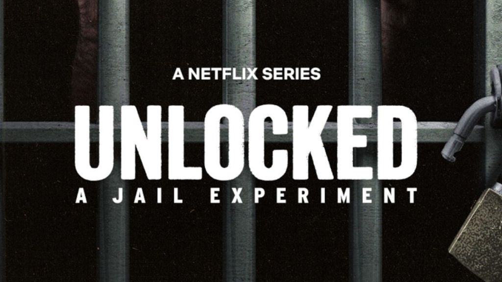 Unlocked: A Jail Experiment