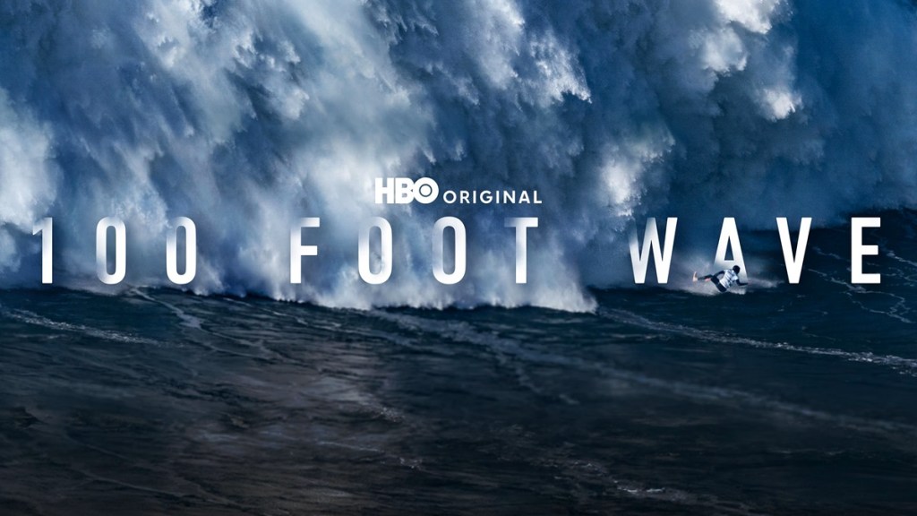 100 Foot Wave Season 1 Streaming: Watch & Stream Online via HBO Max