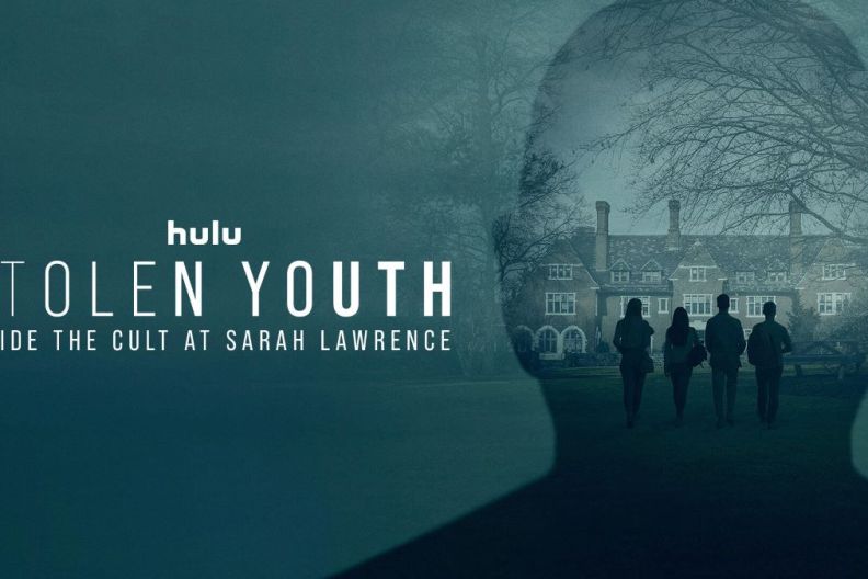 Stolen Youth: Inside the Cult at Sarah Lawrence Streaming: Watch & Stream Online via Hulu