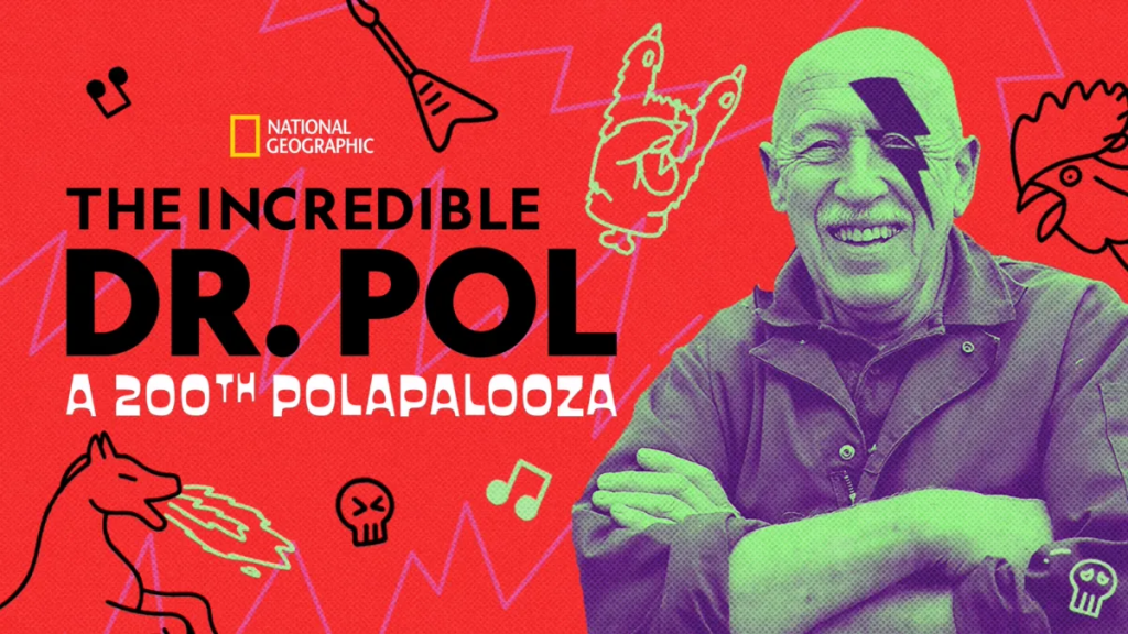 The Incredible Dr. Pol: A 200th Polapalooza streaming