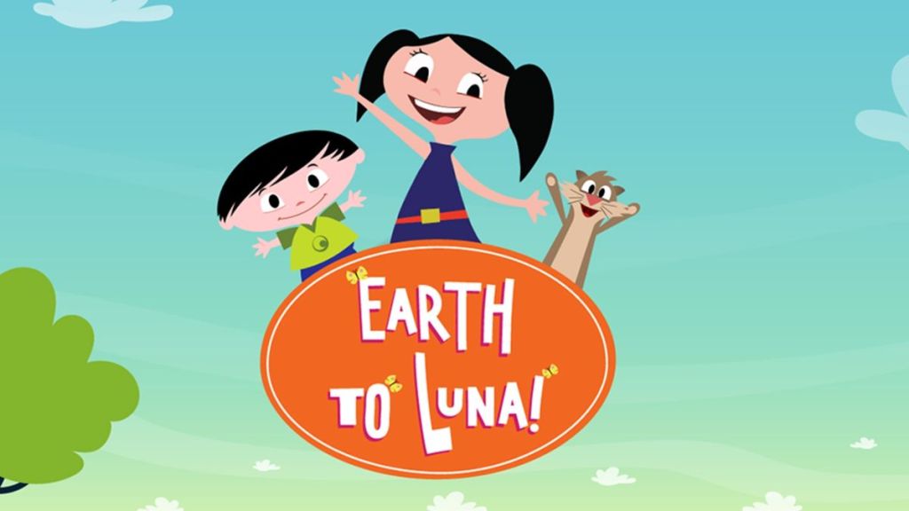 Earth to Luna! (2014) Season 1 Streaming: Watch & Stream Online via Peacock