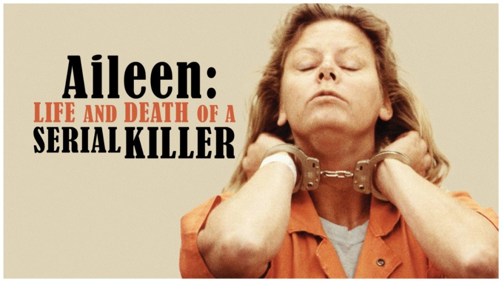 Aileen: Life and Death of a Serial Killer Streaming: Watch & Stream Online via AMC Plus